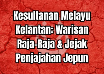 Kesultanan Melayu Kelantan: Warisan Agung di Bumi Cik Siti Wan Kembang